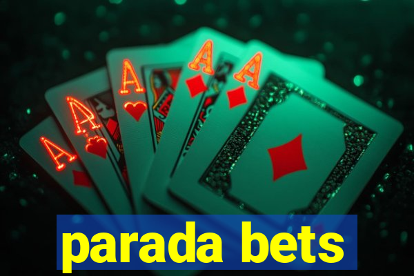 parada bets